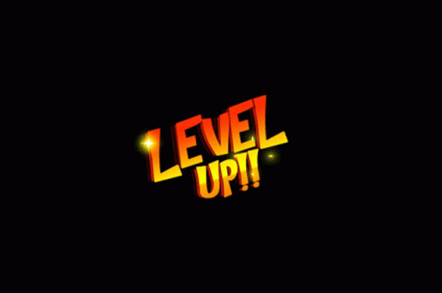 Level Up Sign on Black Background