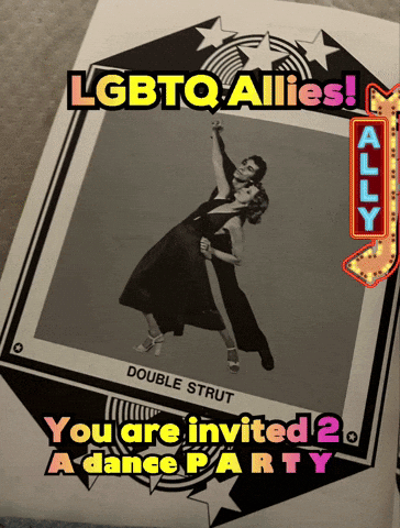 LGBTQ Allies Double Strut Poster GIF