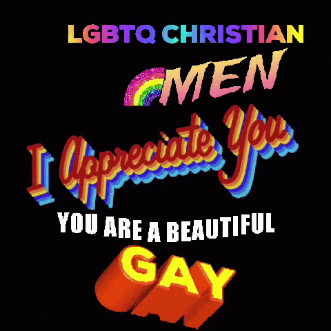 Lgbtq Christian Men I Appreciate You You Are A Beautiful Gay Poster GIF
