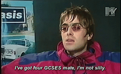 Liam Gallagher Got Four Gcses Mate GIF