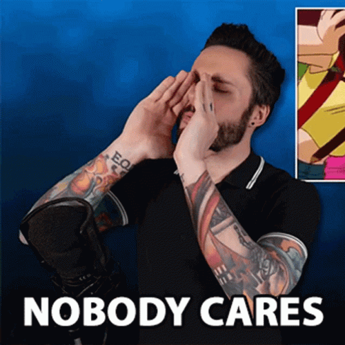 Liam Scott Edwards Shouting Nobody Cares GIF