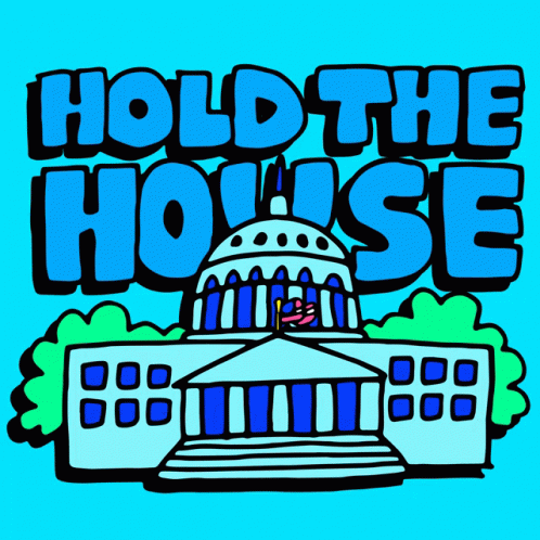 Liberal Hold The House GIF