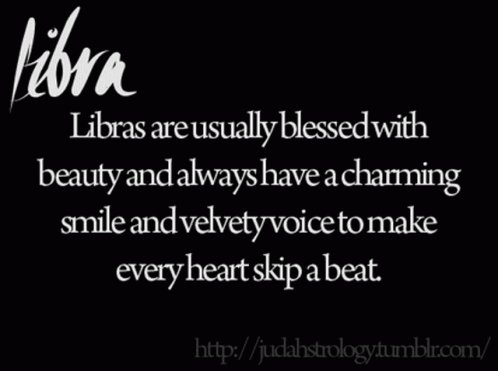 Libras Are Usually Blessed With Beauty And Always Have A Charming Smile And Velvety Voice GIF