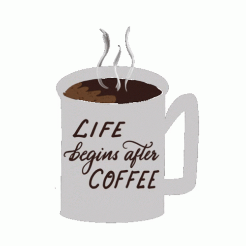 Life Begins After Coffee GIF