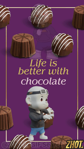 Life Is Better With Chocolate Poster