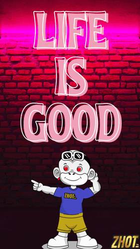 Life Is Good Poster With Cartoon Character