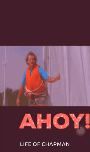 Life Of Chapman Poster Man In Orange Life Jacket GIF