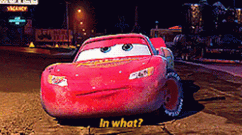 Lightning Mcqueen From The Movie Cars Says In What GIF