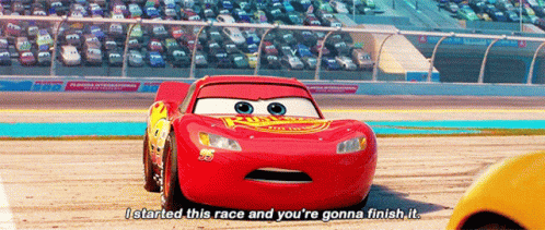 Lightning McQueen Saying I Started This Race