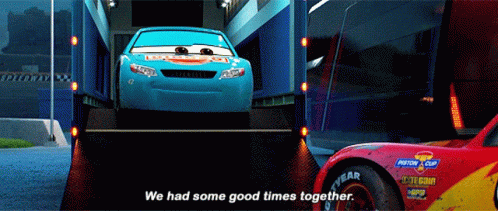Lightning Mcqueen Says We Had Some Good Times Together In A Scene From Cars GIF