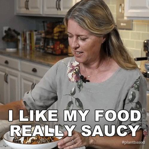 Like My Food Saucy Jill Dalton GIF
