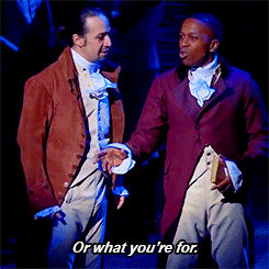 Lin Manuel Miranda Hamilton What You Are For GIF
