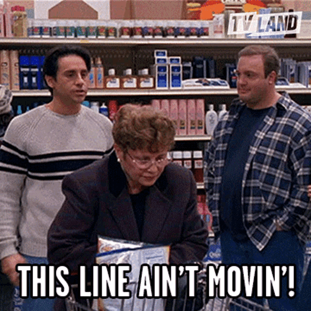 Line Ain’t Moving King Of Queens 90’s Sitcom GIF