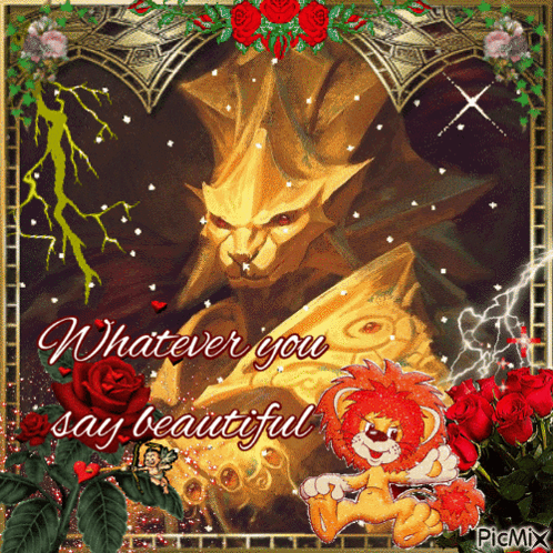 Lion With Words Whatever You Say Beautiful