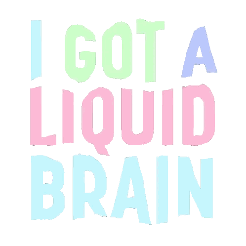 Liquid Brain Text