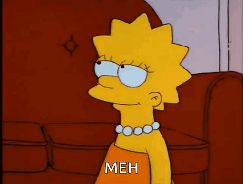 Lisa Simpson Saying Meh