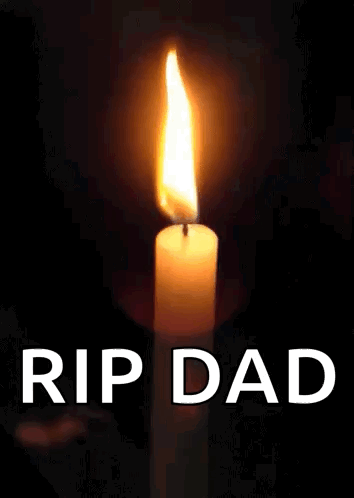 Lit Candle With Rip Dad Text GIF