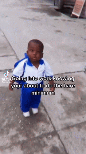 Little Boy With Backpack Caption Going Into Work Knowing GIF