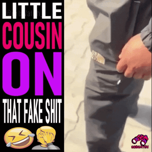 Little Cousin Fake Shit Poster