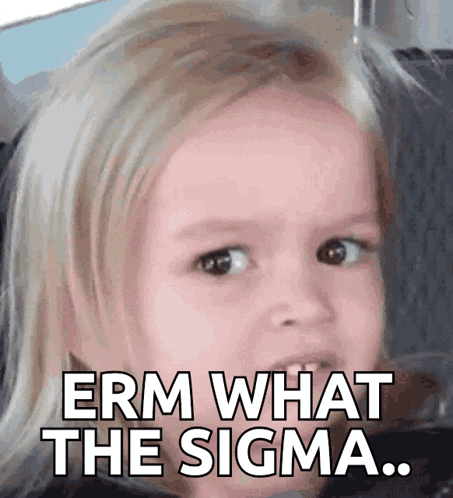 Little Girl Making Funny Face Saying Erm What the Sigma