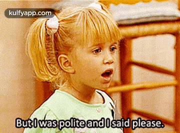Little Girl Saying But I Was Polite GIF
