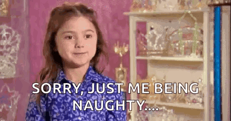 Little Girl Saying Sorry Just Me Being Naughty GIF