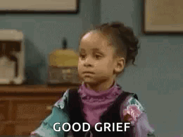 Little Girl Says Good Grief