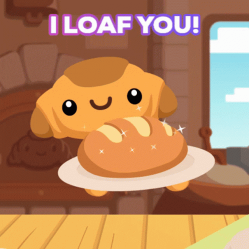 Loaf of Bread With I Loaf You