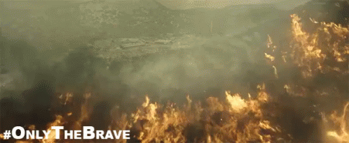 Locals Fighting Wildfire Only The Brave GIF