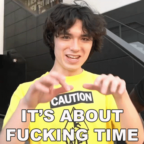 Lofe Its About Damn Time GIF