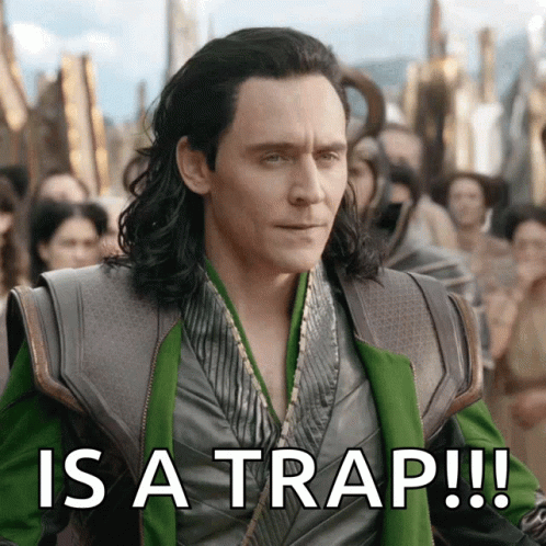 Loki With Is A Trap Text