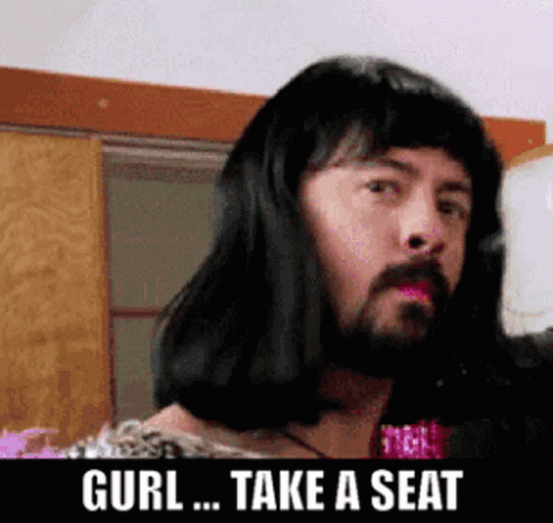 Long Hair Beard Man Wearing Wig Says Gurl Take a Seat