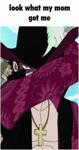 Look What My Mom Got Me Mihawk GIF