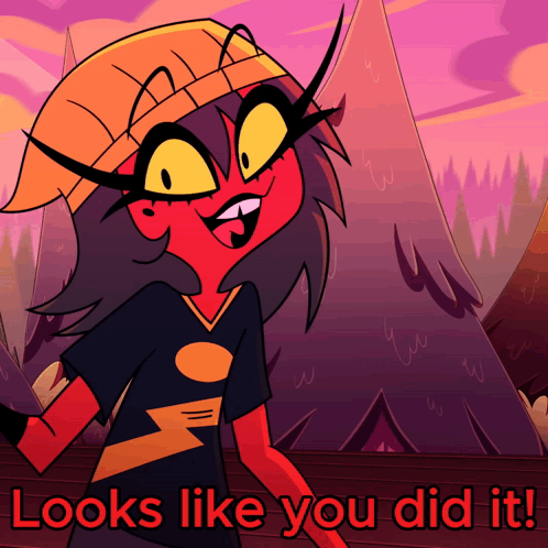 Looks Like You Did It