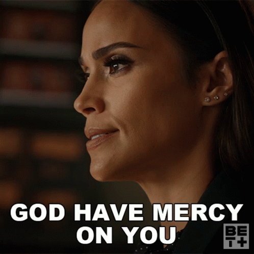 Lord Have Mercy On You Daniella Hernandez GIF