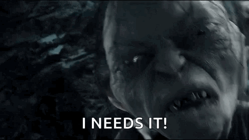 Lord Of The Ring Gollum I Need It GIF
