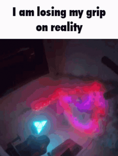 Losing Grip On Reality Voices Louder