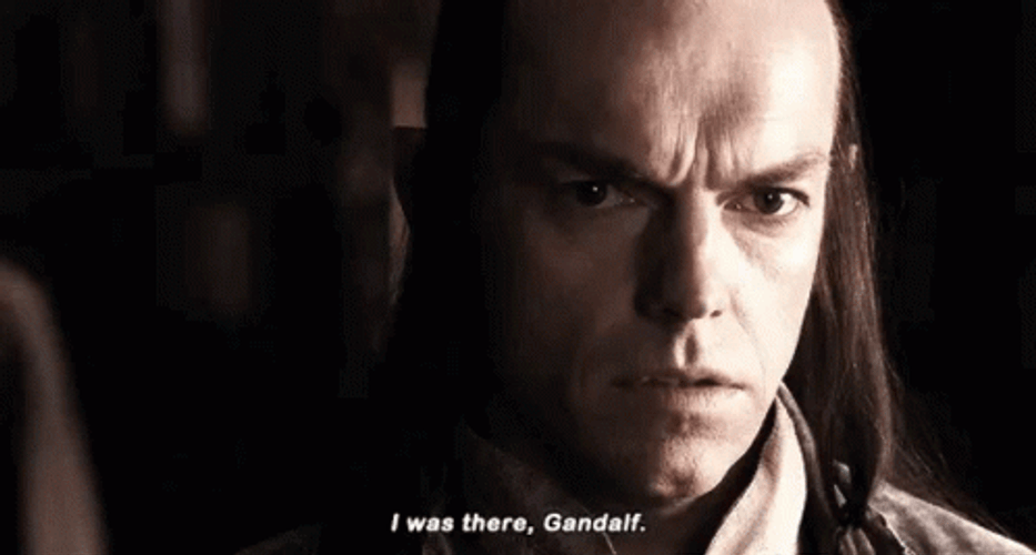 Lotr Hugo Weaving I Was There Gandalf GIF