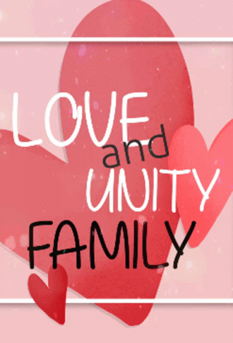 Love And Unity Family Sign With Hearts GIF