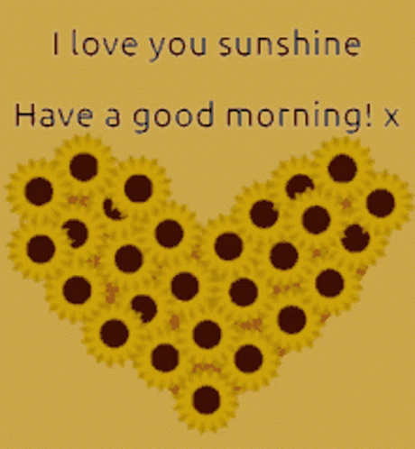 Love Good Morning Beating Sunflower Heart GIF