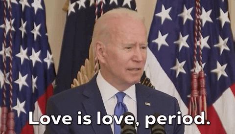 Love Is Love Joe Biden GIF