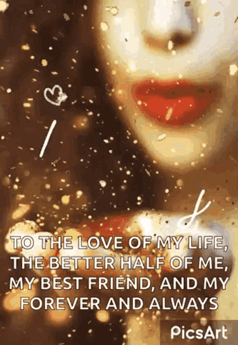 Love of My Life, My Best Friend, Forever