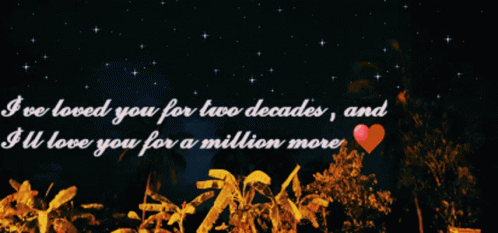 Love Quote Two Decades GIF