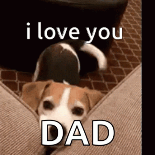Love You Dad Dog Wiggle GIF