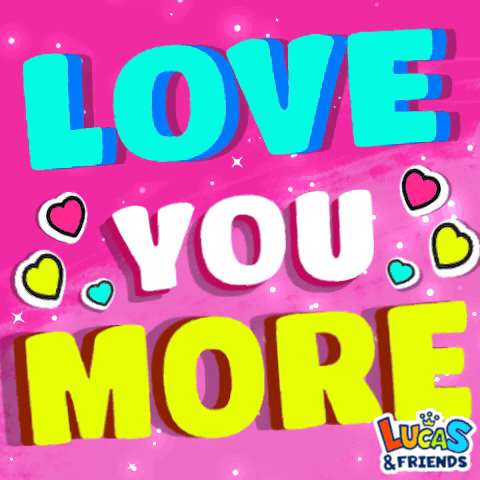 Love You More Text