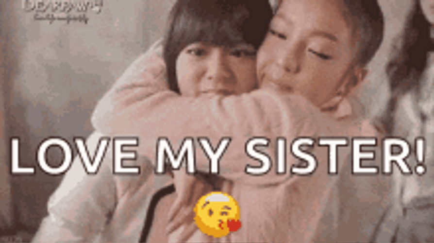 Love You Sister GIFs 