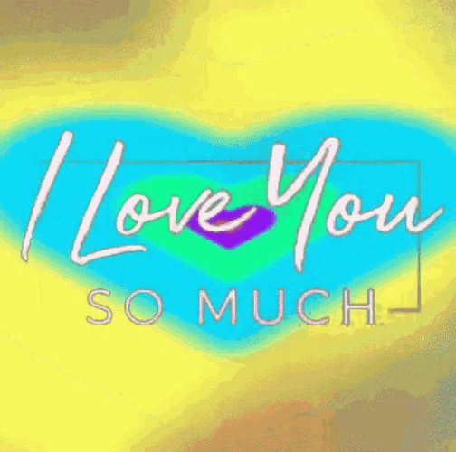 Love You So Much Colorful Heart Background GIF