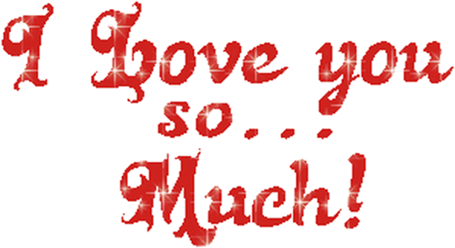 Love You So Much Red Sparkly Text GIF