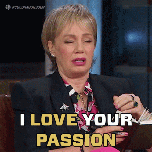 Love Your Passion Arlene Dickinson Dragons' Den GIF