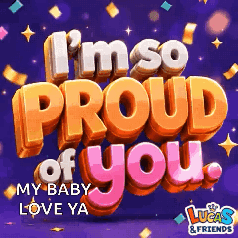 Lucas And Friends I'm So Proud Of You My Baby Love Ya GIF